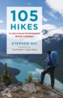 Image for 105 Hikes in and Around Southwestern British Columbia