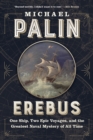 Image for Erebus: One Ship, Two Epic Voyages, and the Greatest Naval Mystery of All Time