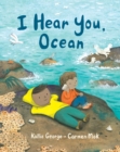 Image for I Hear You, Ocean