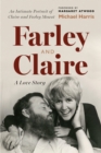 Image for Farley and Claire : A Love Story