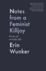 Image for Notes From a Feminist Killjoy