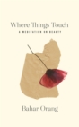 Image for Where Things Touch