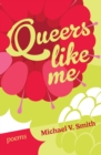 Image for Queers Like Me