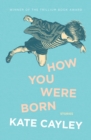 Image for How You Were Born