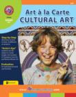 Image for Art A La Carte: Cultural Art