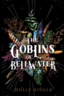 Image for Goblins of Bellwater.
