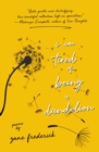 Image for i am tired of being a dandelion