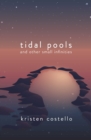Image for Tidal Pools and Other Small Infinities