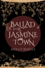 Image for Ballad for Jasmine Town