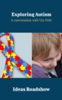 Image for Exploring Autism - A Conversation With Uta Frith