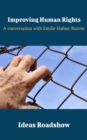 Image for Improving Human Rights - A Conversation With Emilie Hafner-Burton