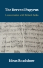 Image for Derveni Papyrus - A Conversation With Richard Janko