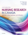 Image for Nursing Research in Canada - E-Book: Methods, Critical Appraisal, and Utilization