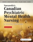 Image for Varcarolis&#39;s Canadian Psychiatric Mental Health Nursing, Canadian Edition - E-Book