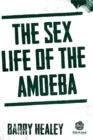 Image for The Sex Life of the Amoeba Volume 4
