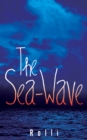 Image for The sea-wave: a flash novel