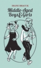 Image for Middle-Aged Boys &amp; Girls