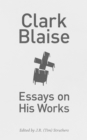 Image for Clark Blaise: The Interviews
