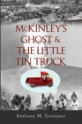 Image for McKinley&#39;s Ghost &amp; The Little Tin Truck Volume 127