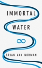 Image for Immortal Water