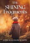 Image for Shining Fragments : Volume 151
