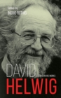 Image for David Helwig : Essays on His Works