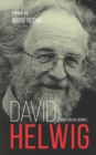 Image for David Helwig: Essays on His Works