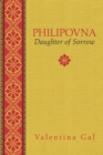 Image for Philipovna: Daughter of Sorrow