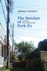 Image for Butcher of Park Ex &amp;amp; Other Semi-Truthful Tales