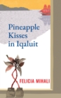 Image for Pineapple Kisses in Iqaluit