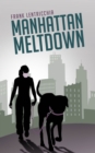 Image for Manhattan Meltdown : A Novella