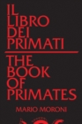 Image for Il libro dei primati/The Book of Primates