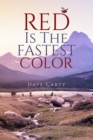 Image for Red is the Fastest Color