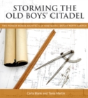 Image for Storming the Old Boys&#39; Citadel: Two Pioneer Women Architects of Nineteenth Century North America