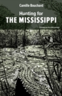 Image for Hunting for the Mississippi