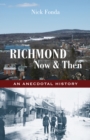 Image for Richmond, Now and Then