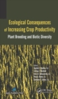 Image for Ecological consequences of increasing crop productivity  : plant breeding and biotic diversity