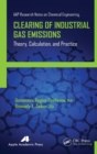 Image for Clearing of industrial gas emissions  : theory, calculation, and practice