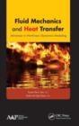 Image for Fluid mechanics and heat transfer  : advances in nonlinear dynamics modeling