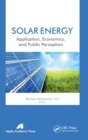Image for Solar energy  : application, economics, and public perception