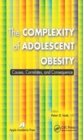 Image for The Complexity of Adolescent Obesity