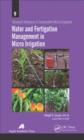 Image for Water and Fertigation Management in Micro Irrigation