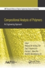 Image for Compositional analysis of polymers  : an engineering approach