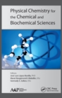 Image for Physical chemistry for the chemical and biochemical sciences