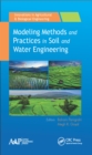 Image for Modeling methods and practices in soil and water engineering
