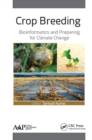 Image for Crop breeding: bioinformatics and preparing for climate change