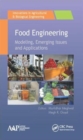 Image for Food engineering  : emerging issues, modeling, and applications