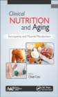 Image for Clinical nutrition and aging: sarcopenia and muscle metabolism