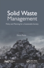 Image for Solid waste management: policy and planning for a sustainable society