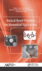 Image for Natural-based polymers for biomedical applications